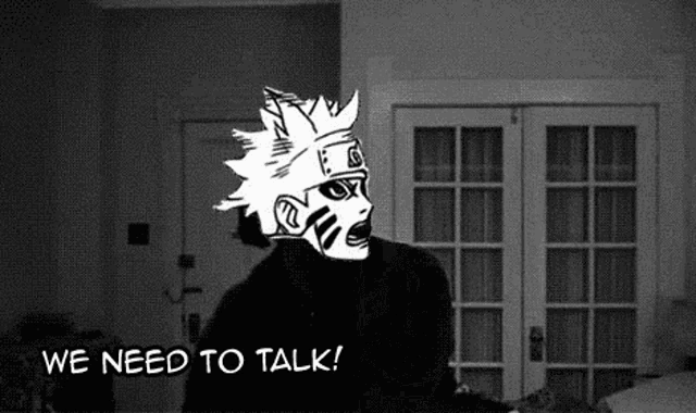 a black and white photo of a person standing in a room with the words `` we need to talk '' written on it .