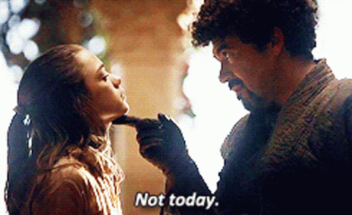 Not Today Game Of Thrones GIF - Not Today Game Of Thrones Got GIFs