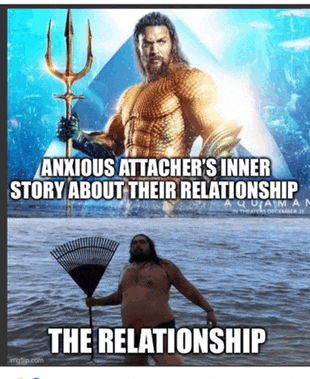 a meme about anxious attachers inner story about their relationship the relationship