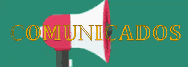 a red and white megaphone with the word comunicados written in gold