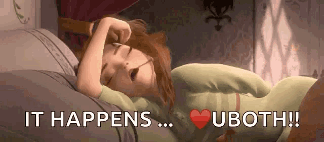 a cartoon girl laying on a bed with the words " it happens ... u both !! "