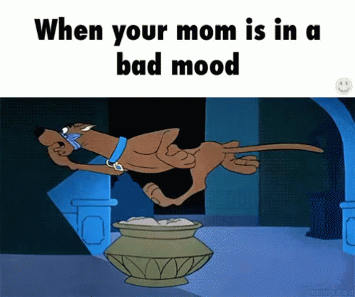 When You Mom Is In A Bad Mood - Moody GIF - Scooby Doo Mom Bad Mood GIFs