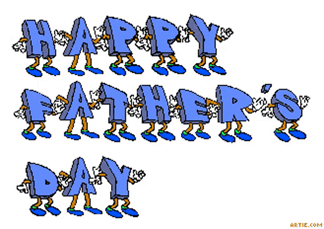 a happy father 's day greeting with blue letters with arms and legs