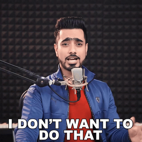 I Dont Want To Do That Unmesh Dinda GIF - I Dont Want To Do That Unmesh Dinda Piximperfect GIFs