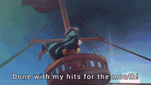 a cartoon of a pirate on a ship with the words done with my hits for the month