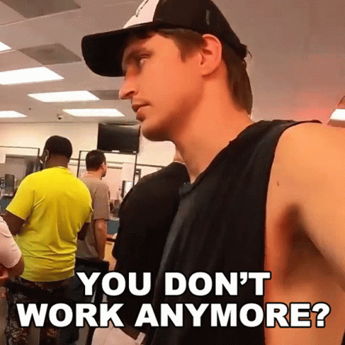 You Dont Work Anymore Danny Mullen GIF - You Dont Work Anymore Danny Mullen Are You Retired GIFs