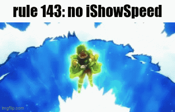 Rule 143 No GIF - Rule 143 No Ishowspeed GIFs