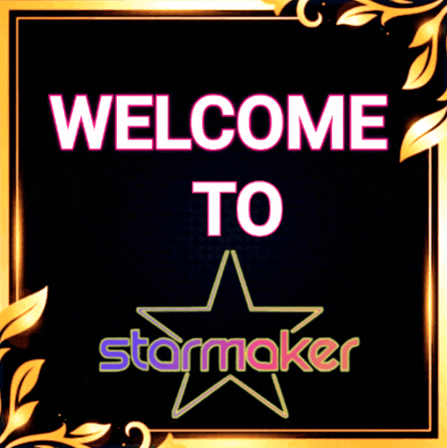a sign that says welcome to starmaker with a star in the middle