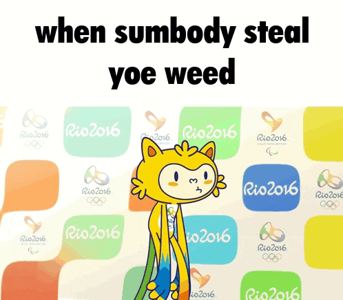 a cartoon of a cat with the words when sumbody steal yoe weed below it