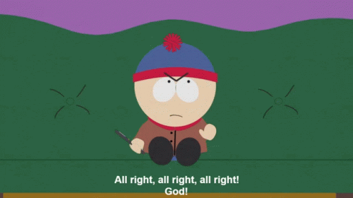 South Park Stan Marsh GIF - South Park Stan Marsh All Right GIFs