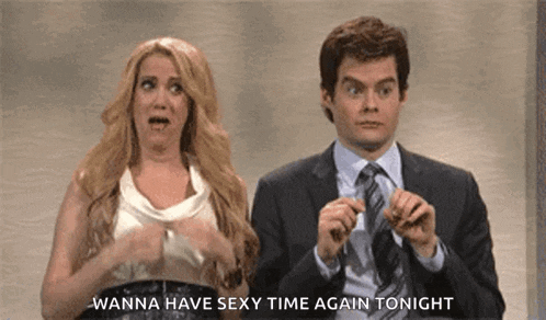 a man and a woman are standing next to each other and the woman is saying `` wanna have sexy time again tonight ''