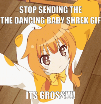 a picture of a girl in a cat costume says stop sending the dancing baby shrek gif its gross