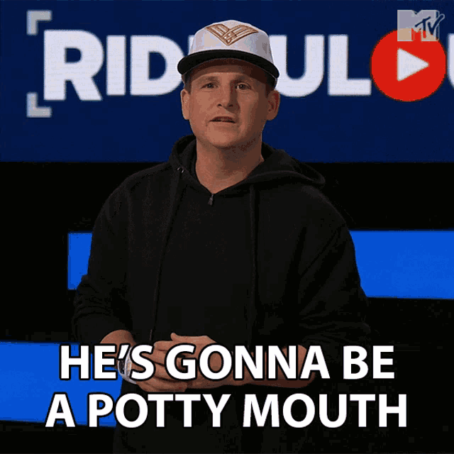 a man says he 's gonna be a potty mouth while wearing a hat
