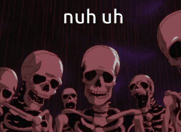 Skeleton Nuh Uh GIF - Skeleton Nuh Uh Meme GIFs