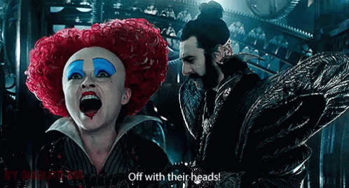 Alice GIF - Alice Through The Looking Glass Off With Their Heads Queen Of Hearts GIFs