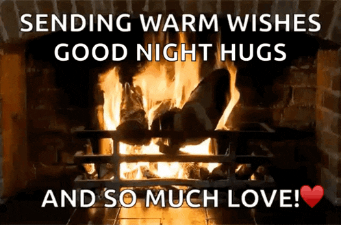 a picture of a fireplace with the words " sending warm wishes good night hugs and so much love "