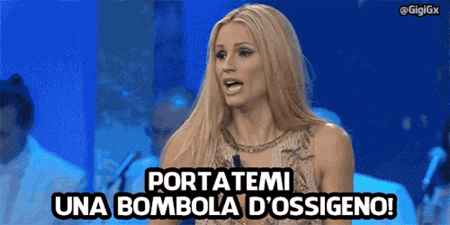 a woman says portatemi una bombola d'ossigeno on a blue background