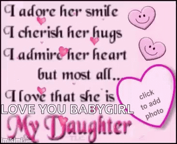 Daughter I Love My Daughter GIF - Daughter I Love My Daughter I Love You Baby Girl GIFs
