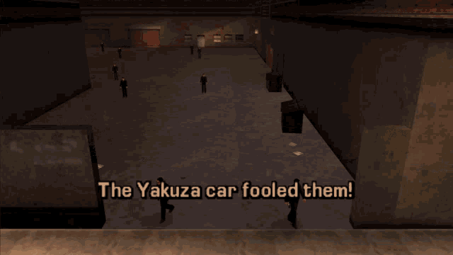 the yakuza car fooled them is written on a screen