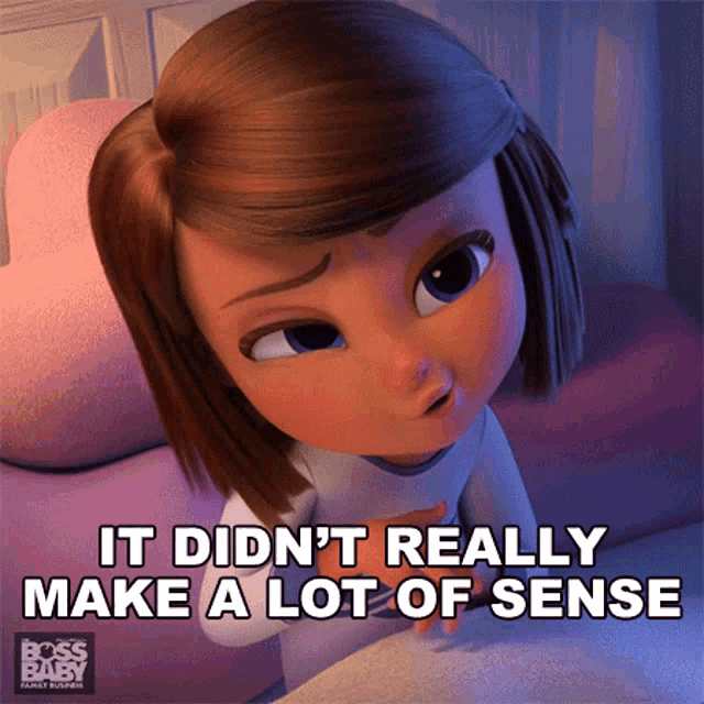 It Didnt Really Make A Lot Of Sense Tabitha Templeton GIF - It Didnt Really Make A Lot Of Sense Tabitha Templeton The Boss Baby Family Business GIFs