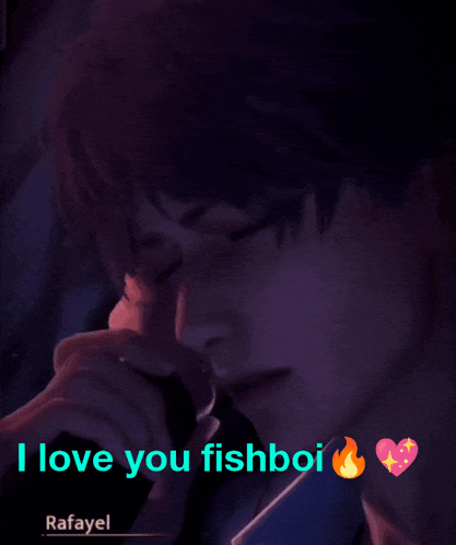 a picture of a man with the words " i love you fishboi " below it