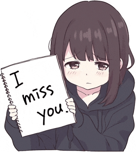 a sad anime girl is holding a piece of paper that says i miss you .