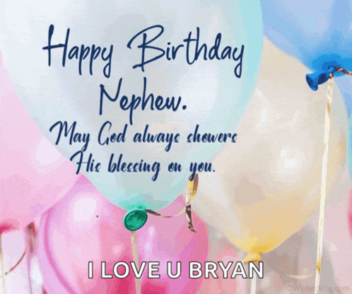 a birthday card for a nephew that says i love u bryan