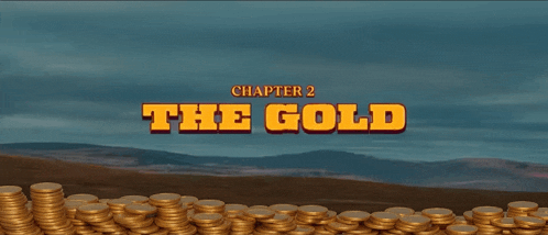 a stack of gold coins with the words chapter 2 the gold on it