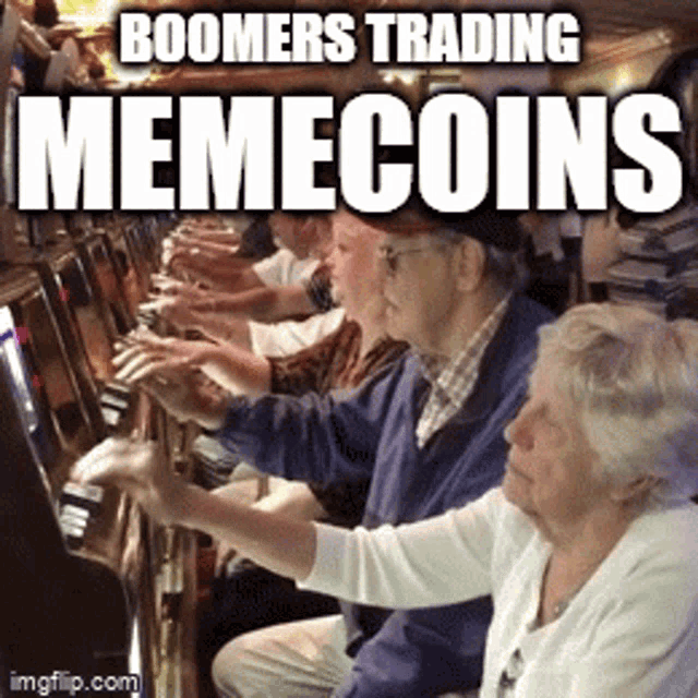 a group of elderly people are playing a slot machine and the caption says boomers trading memecoins