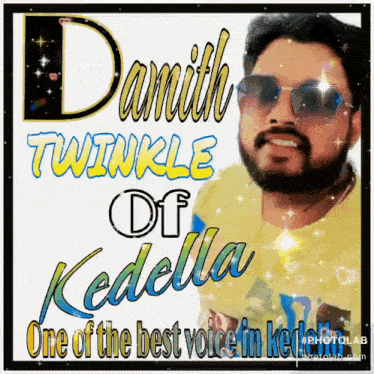 a poster for damith twinkle of kedella one of the best voice in kedella