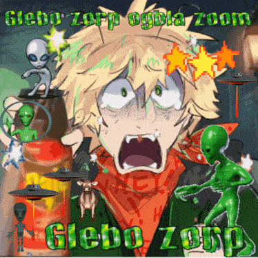 a cartoon of a boy surrounded by aliens and the words " glebo zorp ogbia zoom "