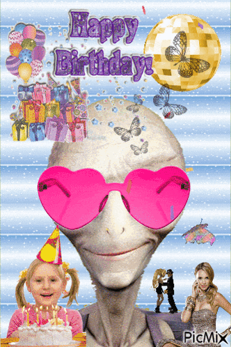 a birthday card with an alien wearing pink heart shaped glasses
