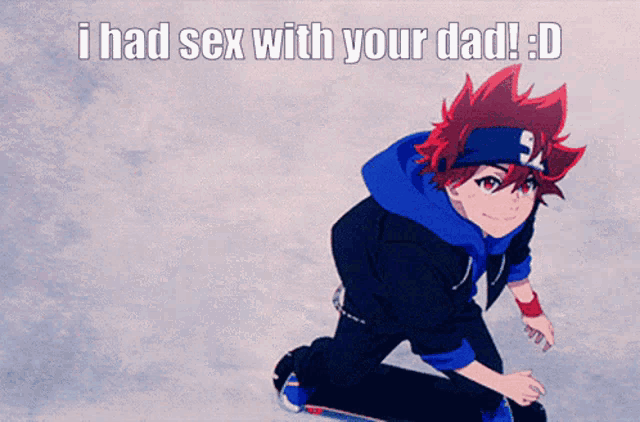 a boy riding a skateboard with the words i had sex with your dad