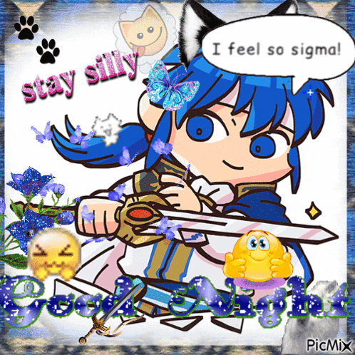 a cartoon of a girl holding a sword with a speech bubble that says " i feel so sigma "
