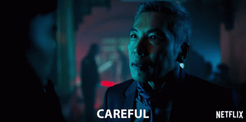 Careful Be Careful GIF - Careful Be Careful Watch Out GIFs