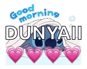 a sticker of stitch with hearts and the words `` good morning dunya ii ''