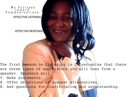 a picture of a woman with the words " my attitude toward communications effective listening " above her