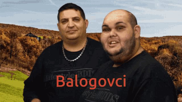 two men standing next to each other with the name balogovci on the bottom right
