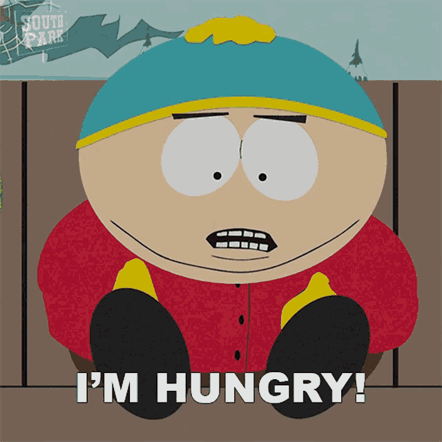 a south park character says i 'm hungry while sitting down