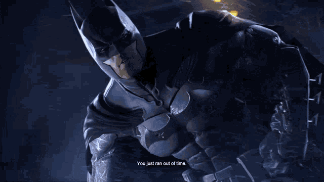 a screenshot of a video game with batman saying you just rain out of time