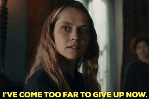 Diana Bishop Ive Come Too Far To Give Up Now GIF - Diana Bishop Ive Come Too Far To Give Up Now Not Giving Up GIFs