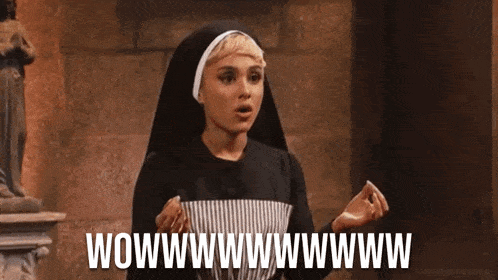 a nun with a surprised look on her face says wowwwwwwwwww