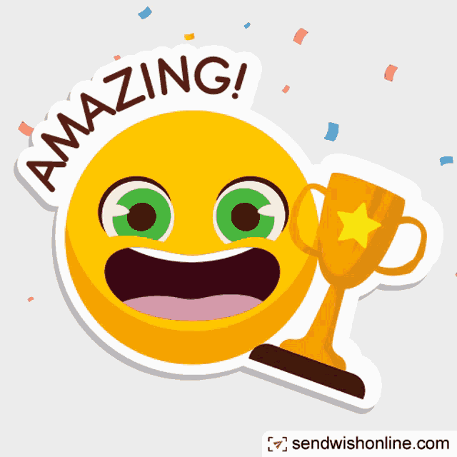 a sticker with a smiley face holding a trophy and the words amazing