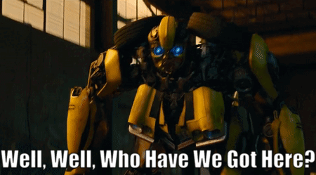 Transformers Bumblebee GIF - Transformers Bumblebee Well Well Who Have We Got Here GIFs