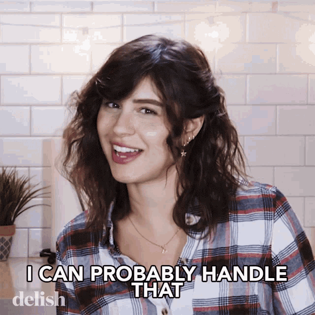 I Can Probably Handle That Chelsea GIF - I Can Probably Handle That Chelsea Delish GIFs