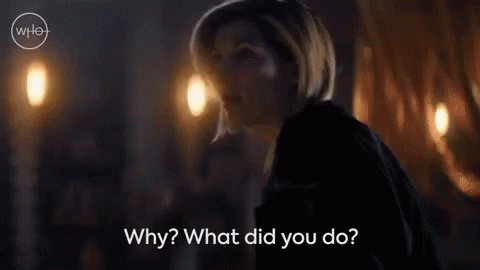 What Did You Do Doctor Who GIF - What Did You Do Doctor Who Jodie Whittaker GIFs