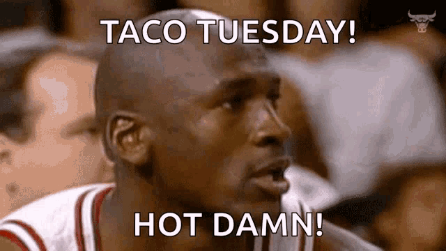 a basketball player is sitting in front of a crowd with a caption that says taco tuesday hot damn !