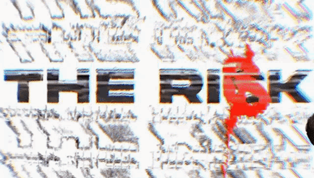 the word the risk is written in black and red on a white background