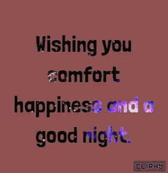a purple and blue graphic that says wishing you comfort happiness and a good night
