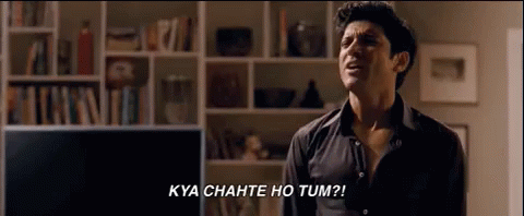 The Fuck Do You Want From Me?! GIF - Farhanakhtar Shaadikisideeffects GIFs
